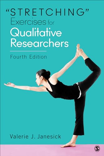 Stretching Exercises for Qualitative Researchers von Sage Publications